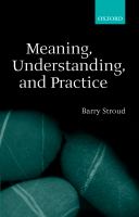 Meaning, Understanding, and Practice : Philosophical Essays.