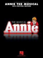 Annie : the musical : piano/vocal selections /