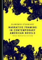 Narrative framing in contemporary American novels twice-mediated fiction /