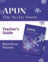 Apun, the arctic snow : teachers' guide /