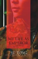 My life as emperor /