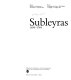 Subleyras, 1699-1749 : [exposition] Paris, Musée du Luxembourg, 20 février-26 avril 1987, Rome, Académie de France, Villa Médicis, 18 mai-19 juillet 1987 /