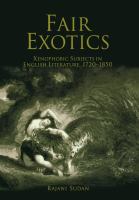 Fair Exotics : Xenophobic Subjects in English Literature, 172-185.