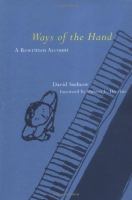 Ways of the hand : a rewritten account /