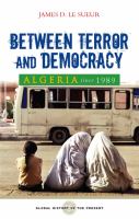 Algeria Since 1989 : Between Terror and Democracy.