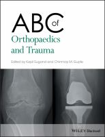 ABC of Orthopaedics and Trauma.