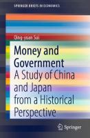 Money and Government A Study of China and Japan from a Historical Perspective /