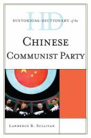 Historical Dictionary of the Chinese Communist Party.