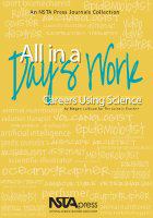 All in a day's work careers using science /