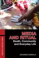 Media and Ritual : Death, Community and Everyday Life.