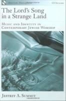 The Lord's song in a strange land music and identity in contemporary Jewish worship /