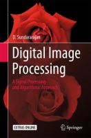 Digital Image Processing A Signal Processing and Algorithmic Approach /