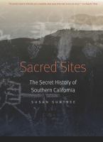 Sacred Sites : The Secret History of Southern California.