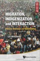 Migration, Indigenization And Interaction.