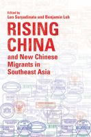 Rising China and New Chinese Migrants in Southeast Asia.