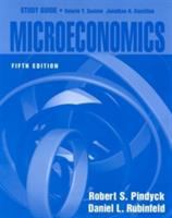 Study guide : Microeconomics, fifth edition, Robert S. Pindyck, Daniel L. Rubinfeld /