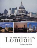 London : an architectural history /