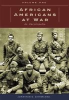 African Americans at war : an encyclopedia /