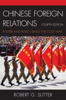 Chinese foreign relations power and policy since the Cold War /