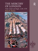 The Mercery of London : Trade, Goods and People, 1130-1578.