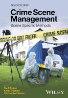 Crime Scene Management : Scene Specific Methods.