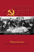 The chief culprit Stalin's grand design to start World War II /