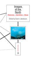 Images of the North: Histories - Identities - Ideas