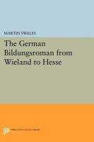 The German Bildungsroman from Wieland to Hesse /