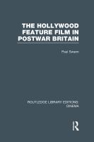 The Hollywood feature film in postwar Britain /