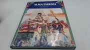 Alma-Tadema : the painter of the Victorian vision of the ancient world /