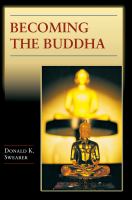 Becoming the Buddha : the ritual of image consecration in Thailand /