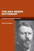 The Max Weber dictionary : key words and central concepts /