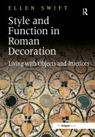 Style and function in Roman decoration : living with objects and interiors /