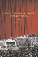 Popular theater and society in Tsarist Russia /