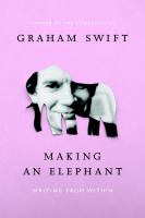 Making an elephant : writing from within /