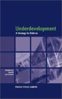 Underdevelopment : a strategy for reform /