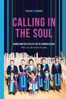 Calling in the soul : gender and the cycle of life in a Hmong village /