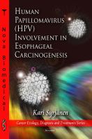 Human papillomavirus (HPV) involvement in esophageal carcinogenesis