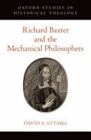 Richard Baxter and the mechanical philosophers /