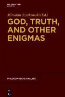 God, Truth, and Other Enigmas.