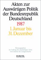 Akten Zur Auswärtigen Politik der Bundesrepublik Deutschland 1987.
