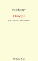 Höre(n): Eine Geschichte Unserer Ohren