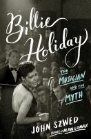 Billie Holiday : the musician and the myth /