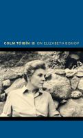 On Elizabeth Bishop /