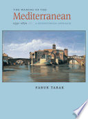 The waning of the Mediterranean, 1550-1870 : a geohistorical approach /