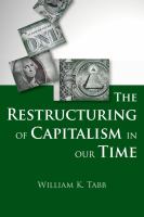 The restructuring of capitalism in our time /