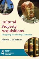 Cultural Property Acquisitions : Navigating the Shifting Landscape.