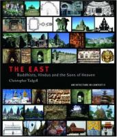 The East : Buddhists, Hindus and the sons of heaven /