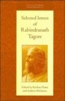 Selected letters of Rabindranath Tagore /