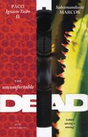 The uncomfortable dead : (what's missing is missing)  : a novel by four hands /